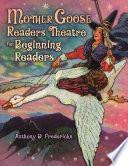 libro Mother Goose Readers Theatre For Beginning Readers